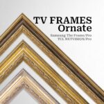 Thin Ornate TV Frames