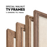 Special Walnut TV Frames